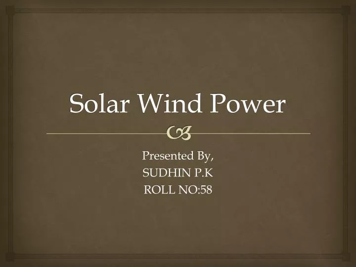 solar wind power