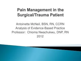 Pain Management in the Surgical/Trauma Patient