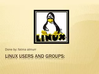 Linux users and groups: