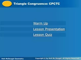 Triangle Congruence: CPCTC