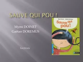 sauve qui pou