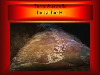 Terra A ustralis by Lachie H.