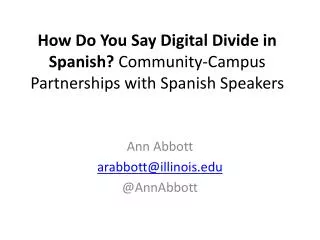 How Do You Say Digital Divide in Spanish? Community-Campus Partnerships with Spanish Speakers