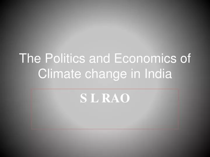 the politics and economics of climate change in india