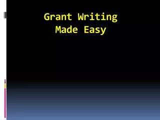 Grant Writing Made Easy