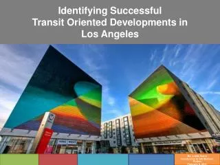 Identifying Successful Transit Oriented Developments in Los Angeles