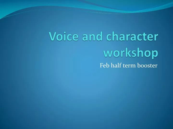 voice and character workshop