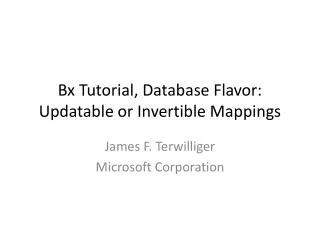 Bx Tutorial, Database Flavor: Updatable or Invertible Mappings