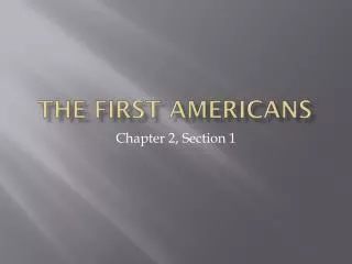 The First Americans