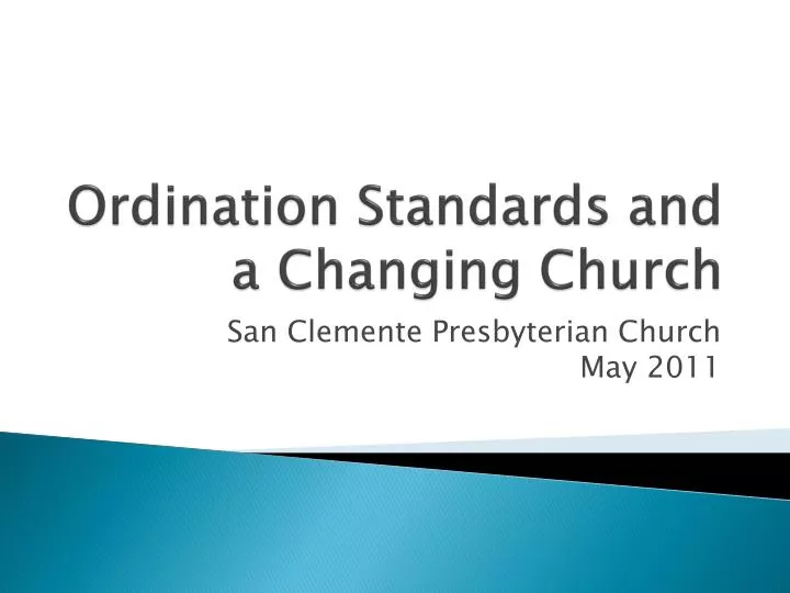 ordination standards and a changing church