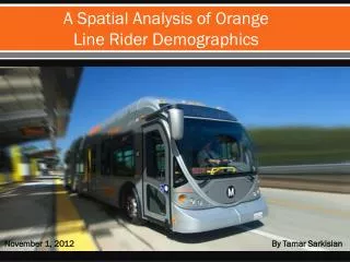A Spatial Analysis of Orange Line Rider Demographics