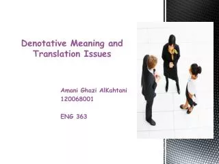 Denotative Meaning and Translation Issues