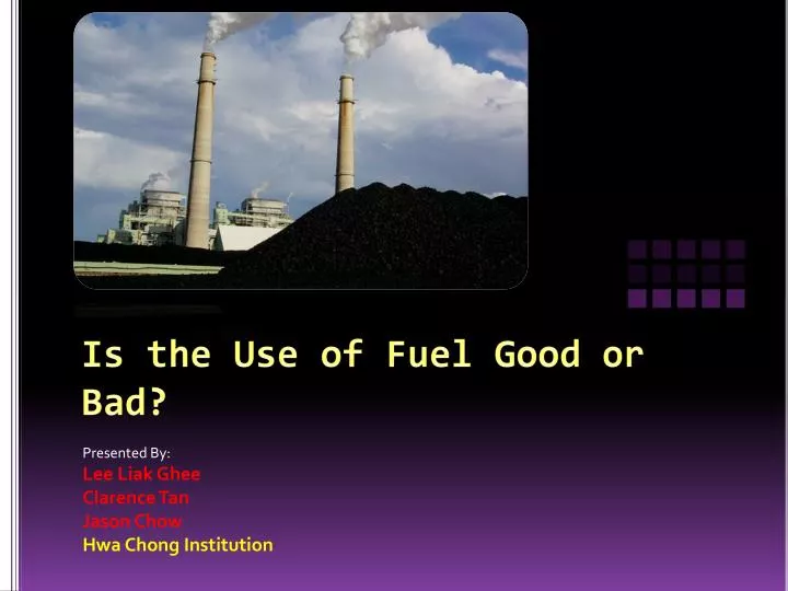 is the use of fuel good or bad
