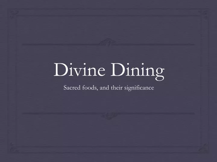 divine dining
