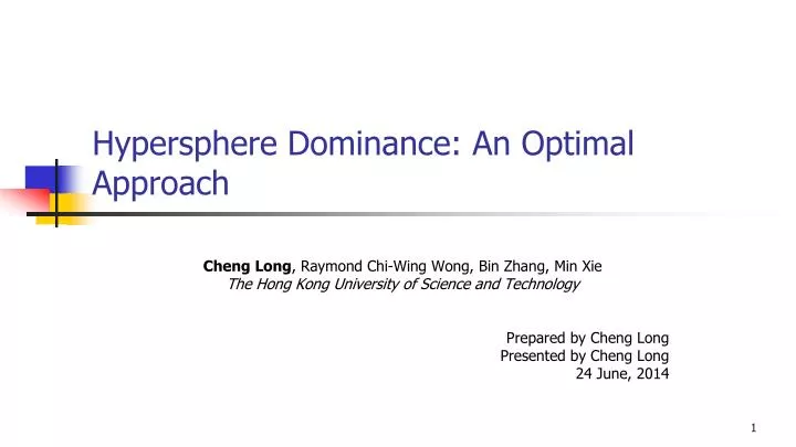 hypersphere dominance an optimal approach