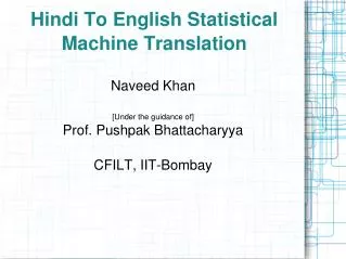 Hindi To English Statistical Machine Translation