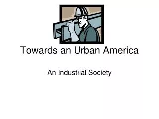 Towards an Urban America