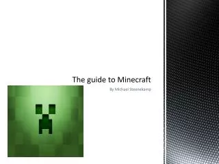 The guide to Minecraft