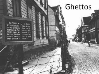 Ghettos