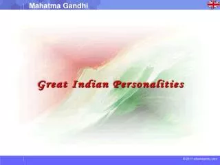 Mohandas Karamchand Gandhi was born on 2.10.1869 in Porbandar , in his ancestral home.