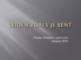leiden zoals je bent