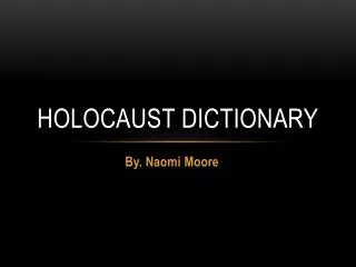 Holocaust Dictionary
