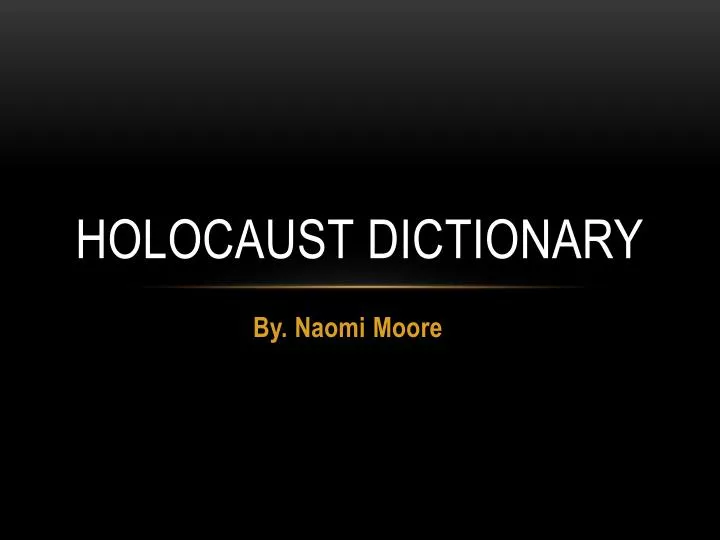 holocaust dictionary