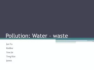 Pollution: Water – waste