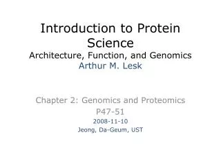 Introduction to Protein Science Architecture, Function, and Genomics Arthur M. Lesk