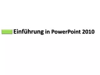 einf hrung in powerpoint 2010