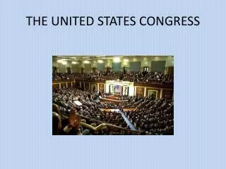 THE UNITED STATES CONGRESS