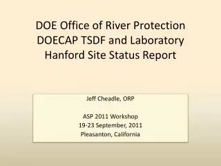 DOE Office of River Protection DOECAP TSDF and Laboratory Hanford Site Status Report