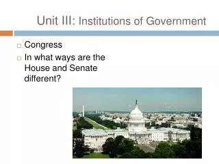 Unit III: Institutions of Government