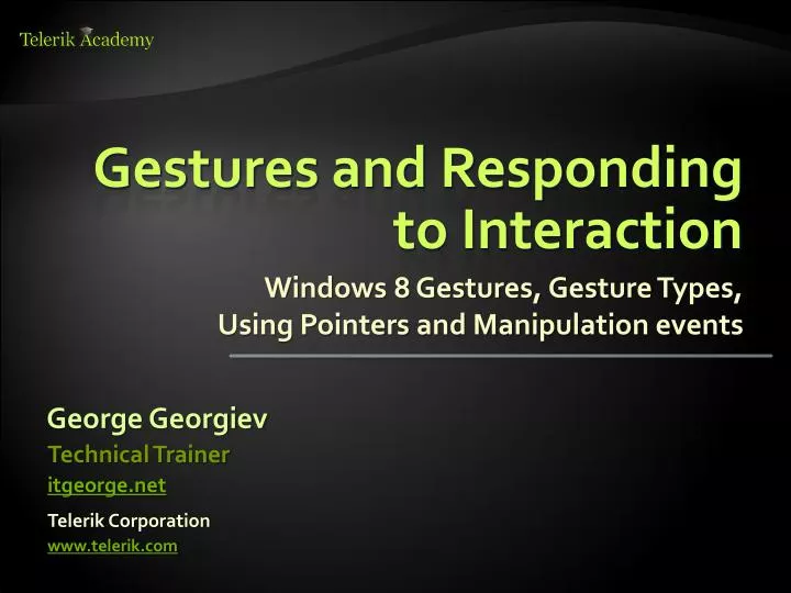 gestures and responding to interaction