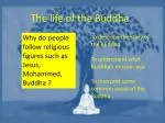 The life of the Buddha - slide 1