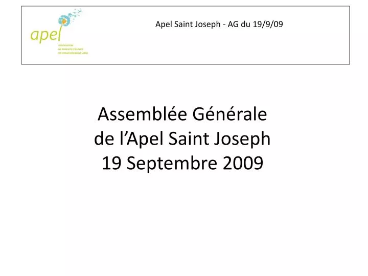 assembl e g n rale de l apel saint joseph 19 septembre 2009
