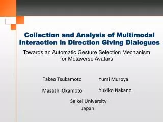 Collection and Analysis of Multimodal Interaction in Direction Giving Dialogues