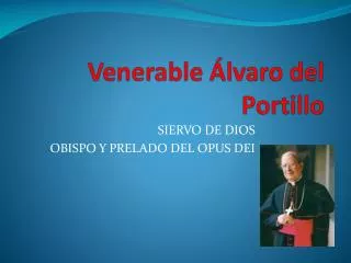 venerable lvaro del portillo