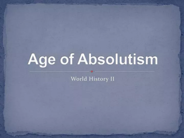 age of absolutism