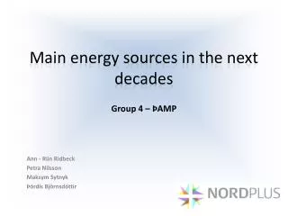 Main energy sources in the next decades
