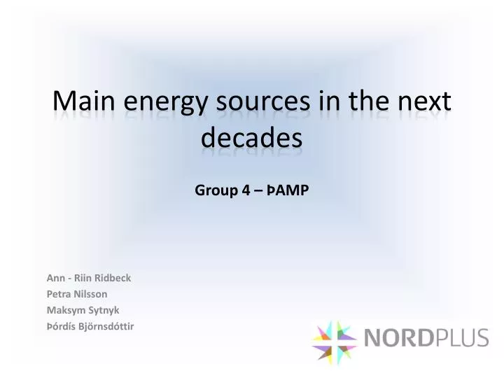 main energy sources in the next decades