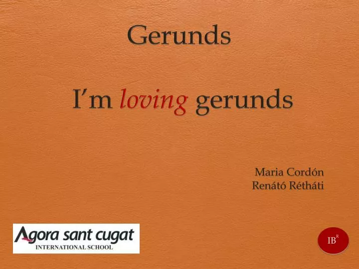 gerunds i m loving gerunds