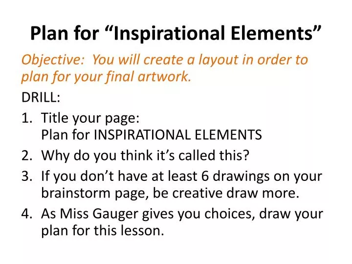 plan for inspirational elements