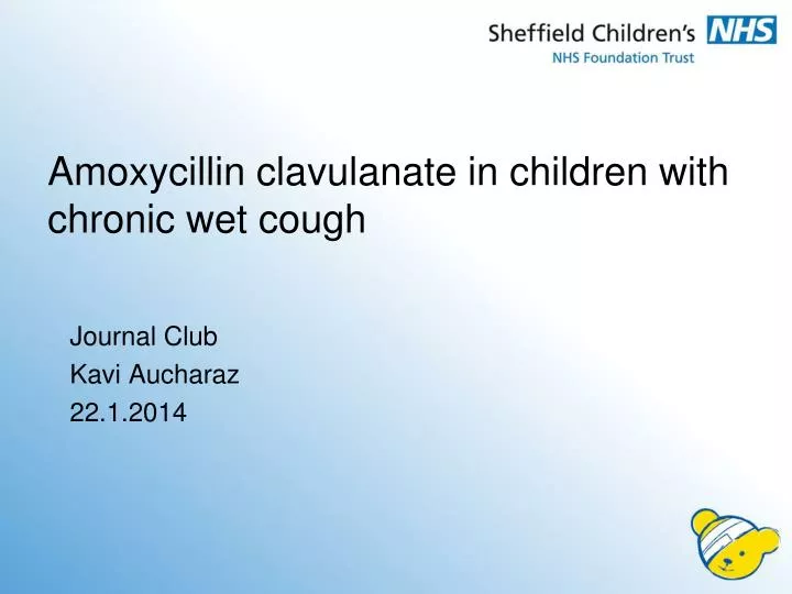 amoxycillin clavulanate in children with chronic wet cough