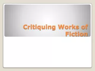 Critiquing Works of Fiction