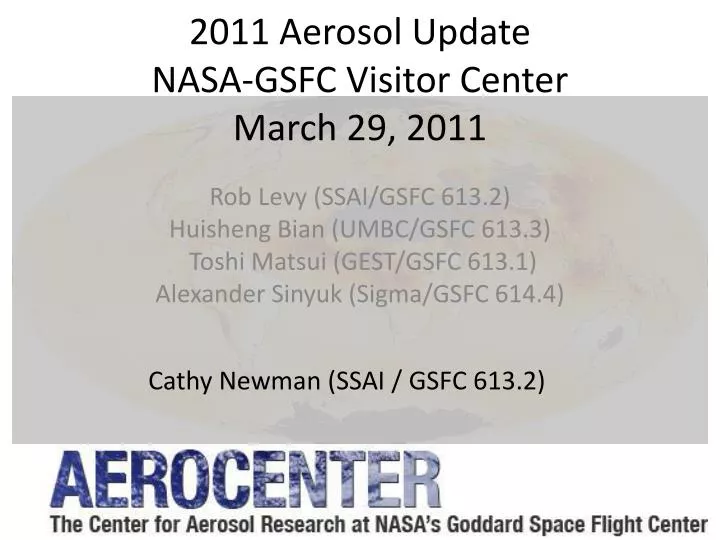 2011 aerosol update nasa gsfc visitor center march 29 2011