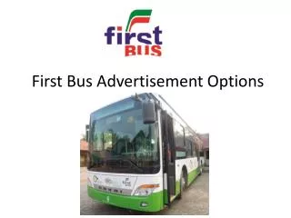 First Bus Advertisement Options