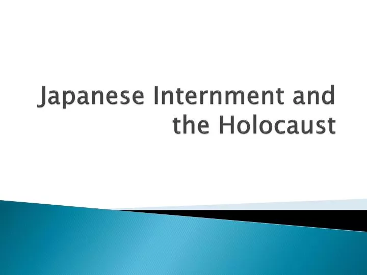 japanese internment and the holocaust