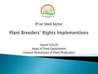 IP on Seed Sector Plant Breeders’ Rights Implementions