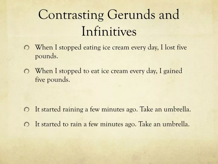 contrasting gerunds and infinitives